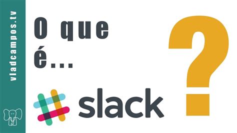 Como Usar O Slack Tutorial Youtube