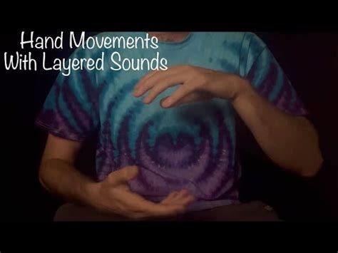 Asmr Hypnotizing Hand Movements With Layered Sounds No Talking Youtube