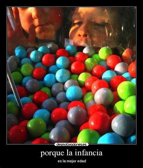 Porque La Infancia Desmotivaciones