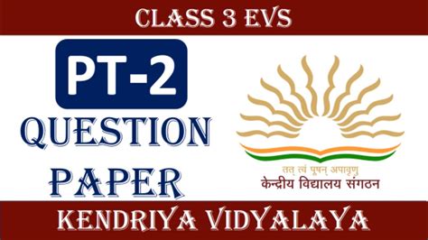 Kv Pt Question Paper Class Evs Youtube