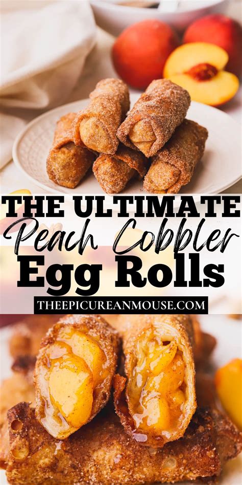 Peach Cobbler Egg Rolls Artofit