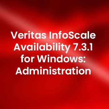 Veritas Infoscale Availability For Windows Administration Ert