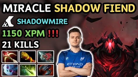 7 36b MIRACLE SHADOW FIEND Carry Highlights 1150 XPM EZ Game By