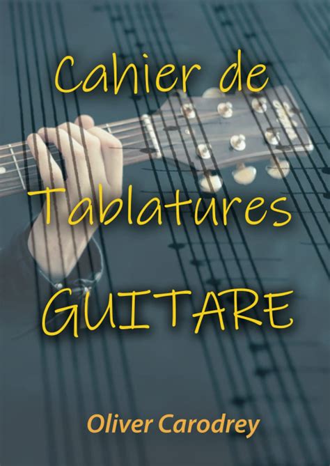 Cahier de Tablatures GUITARE 108 pages numérotées avec titre 6