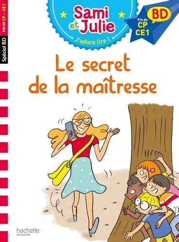 Sami et Julie j adore lire BD Le secret de la maîtresse Sandra