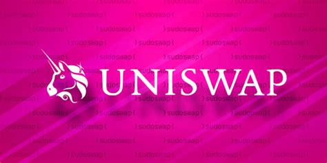 Uniswap為實現NFT交易將整合Sudoswap 7 8方上線sudoAMM 動區動趨 最具影響力的區塊鏈新聞媒體