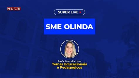 Temas Educacionais E Pedagógicos Para Sme Olinda Youtube