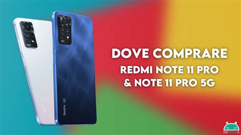 Where To Buy Redmi Note 11 Pro And Note 11 Pro 5G GizChina It