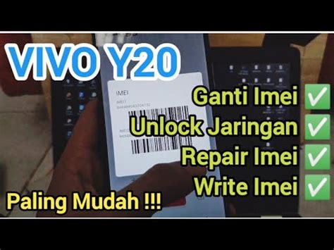 Cara Ganti Imei Vivo Y20 Unlock Jaringan Vivo Y20 Repair Imei Vivo