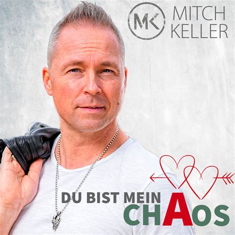 Mitch Keller Du Bist Mein Chaos MHR24 MyHitradio24