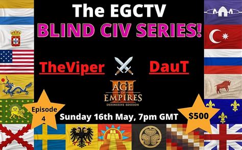 EGCTV Blind Civ Series 4 DauT Vs TheViper Liquipedia Age Of Empires