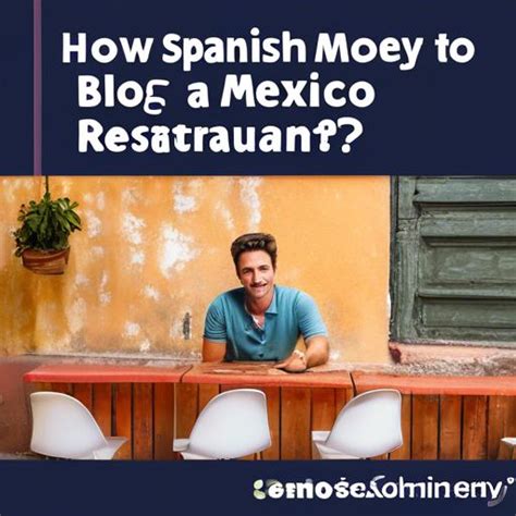 Cuanto Dinero Necesito Para Abrir Un Restaurante En Mexico Mexico