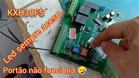 Placa portão eletrônico ROSSI KXH30FS os led aceso não abre portão