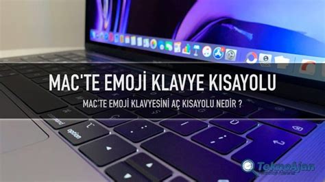 Mac Emoji Klavye K Sayolu Emoji Klavyesi Nas L A L R Teknoajan