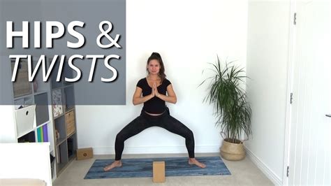 Hips And Twists 34 Min Yoga For Hips And Back Youtube