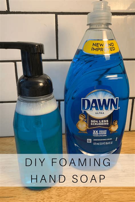 Homemade Foaming Hand Soap With Dawn