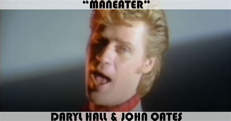 "Maneater" Song by Daryl Hall & John Oates | Music Charts Archive