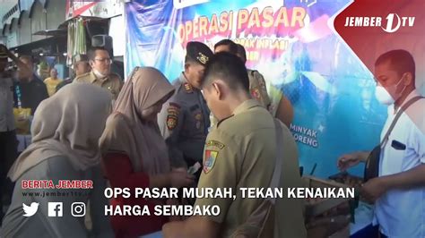 Ops Pasar Murah Tekan Kenaikan Harga Sembako Youtube