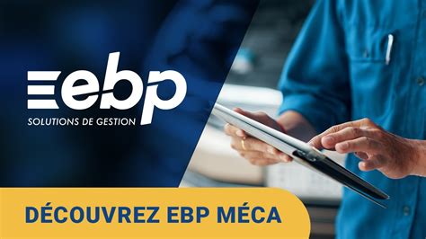 Découvrez EBP MéCa logiciel de gestion et de facturation automobile