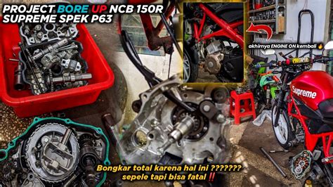 CEK KONDISI SUPREME SETELAH DI BORE UP KENAPA DI BONGKAR LAGI ADA APA