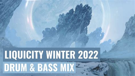 Liquicity Winter 2022 Drum And Bass Mix Ft Sub Focus Wilkinson Metrik Lexurus Andromedik