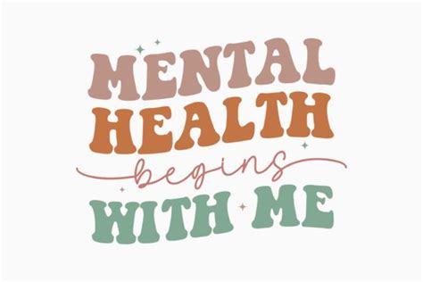 Mental Health Begins With Me Svg Graphic By Svg Box · Creative Fabrica