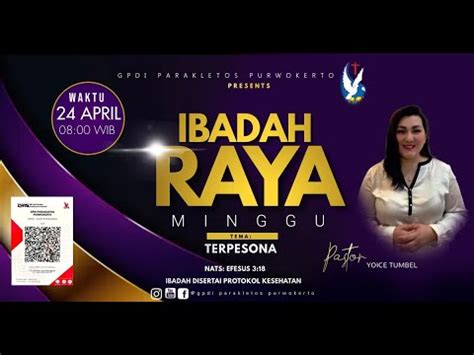 Terpesona Ibadah Raya Gpdi Parakletos Purwokerto Minggu April