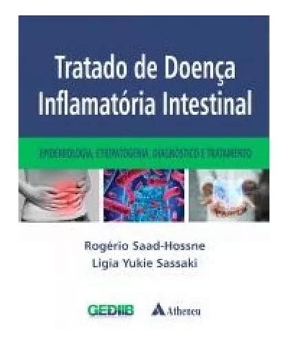 Tratado De Doenca Inflamatoria Intestinal Epidemiologia Etiopatogenia