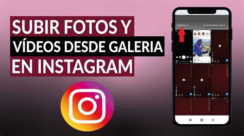 C Mo Subir Fotos Y Videos A Historias De Instagram Desde La Galer A