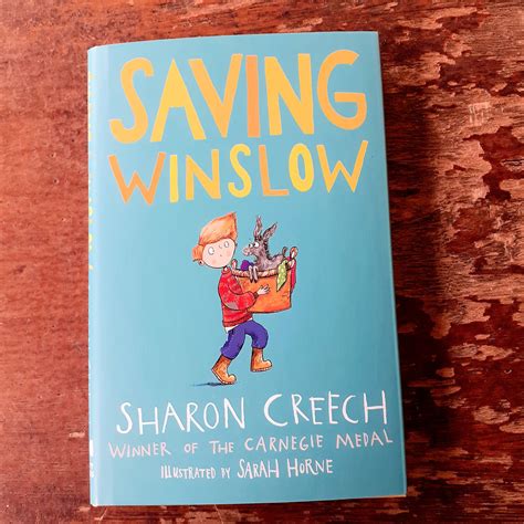 Saving Winslow Sharon Creech Childrens Bookshop