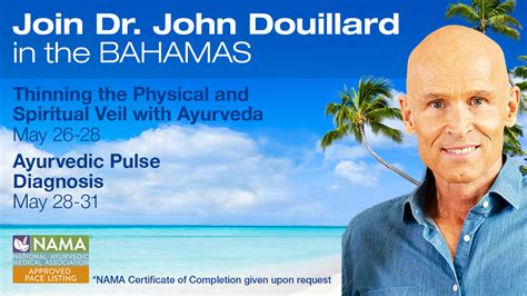 In Person Ayurvedic Courses In The Bahamas John Douillard S Lifespa