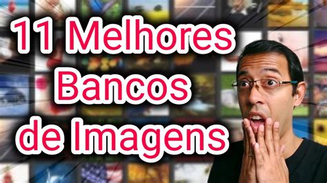 Conhe A Os Melhores Bancos De Imagens Para Baixar Na Internet Gr Tis