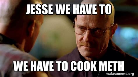 Jesse Meme Breaking Bad