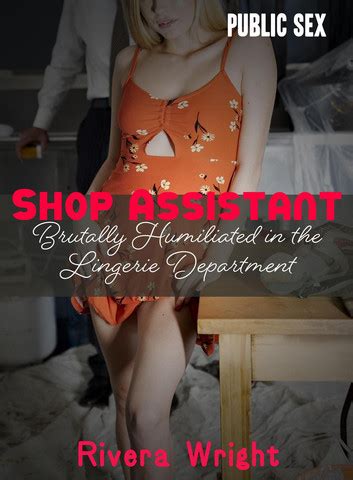 Shop Assistant In The Lingerie Department EBook By Rivera Wright EPUB Rakuten Kobo Australia