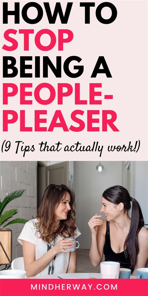 9 Tips On How To Stop Being A People Pleaser Pleaser People Pleaser