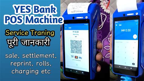 Yes Bank Swipe Machine Worldline Antera Al9220u Service Traning