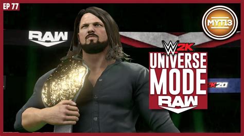 Wwe K Universe Mode Raw Ep In Style Youtube