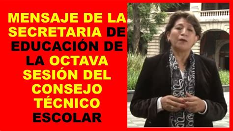 Soy Docente Mensaje De La Secretaria De Educaci N De La Octava Sesi N