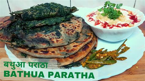 Bath Ka Paratha Bathua Paratha Recipe Bathua Stuffed Paratha