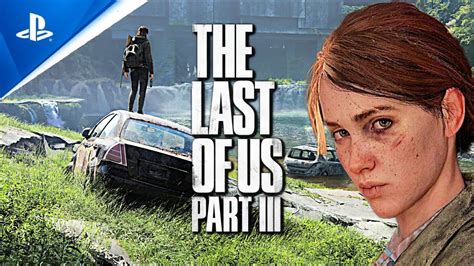 The Last Of Us 3 New Story Confirmed Tlou 3 Youtube