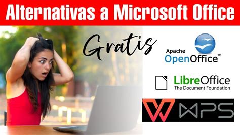 Las MEJORES ALTERNATIVAS GRATIS A Microsoft OFFICE YouTube