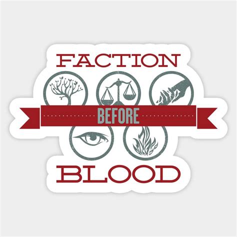 A Sticker With The Words Faction Before Blood