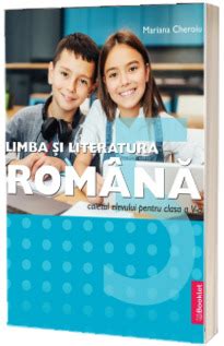 Limba Si Literatura Romana Caietul Elevului Clasa A V A Mariana