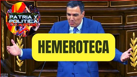 TE ACUERDAS DE ESTO LA HEMEROTECA DE PATRIA Y POLÍTICA TE DEJARÁ CON