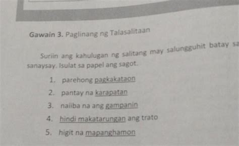 Suriin Ang Kahulugan Ang Salitang May Salungguhit Batay Sa Pagkakagamit