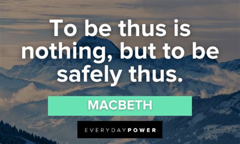 Macbeth Quotes About Power And Ambition Daily Inspirational Posters