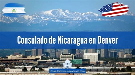 Consulado De Nicaragua En Denver Citas Aqu