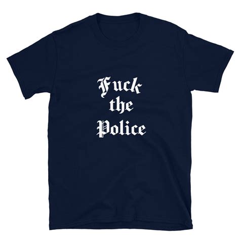 Fuck The Police FTP Short Sleeve Unisex T Shirt Etsy