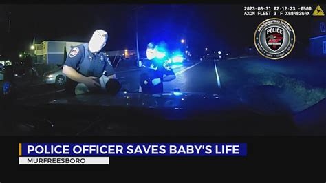 Murfreesboro Officer Saves Babys Life Youtube