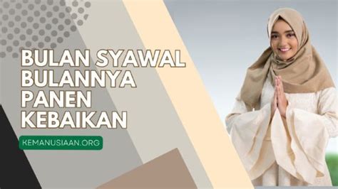 Amalan Sunah Di Bulan Syawal Yang Wajib Dipahami